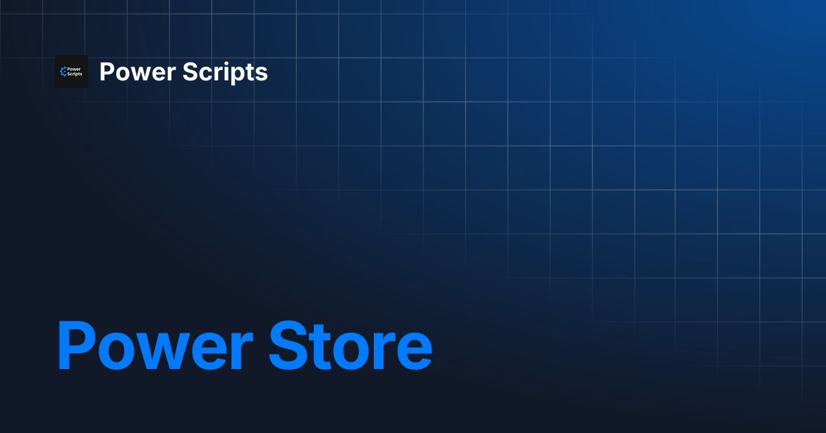 Power Store | Power Scripts